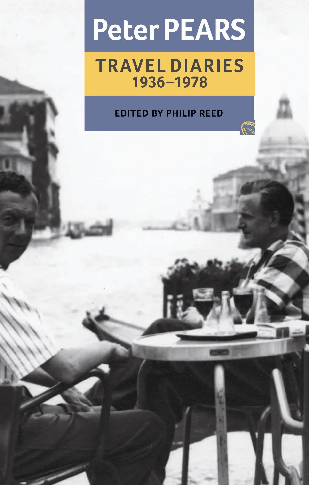 Cover: 9780851157412 | The Travel Diaries of Peter Pears | 1936-1978 | Peter Pears (u. a.)