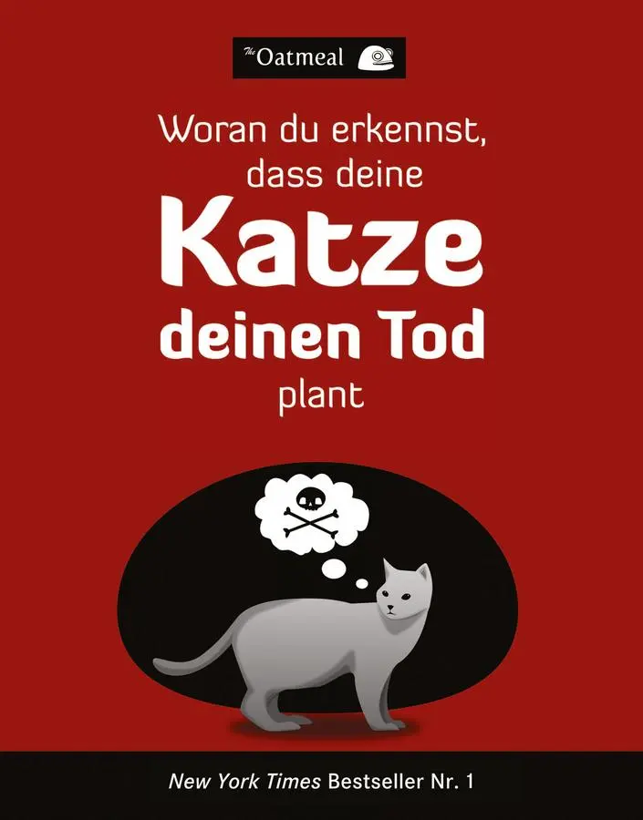 Cover: 9783527507412 | Woran du erkennst, dass deine Katze deinen Tod plant | The Oatmeal