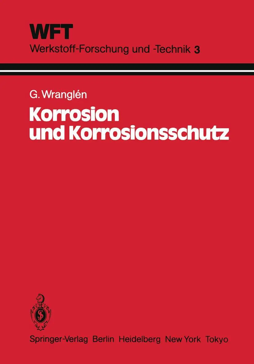 Cover: 9783540137412 | Korrosion und Korrosionsschutz | G. Wranglen | Taschenbuch | xiv