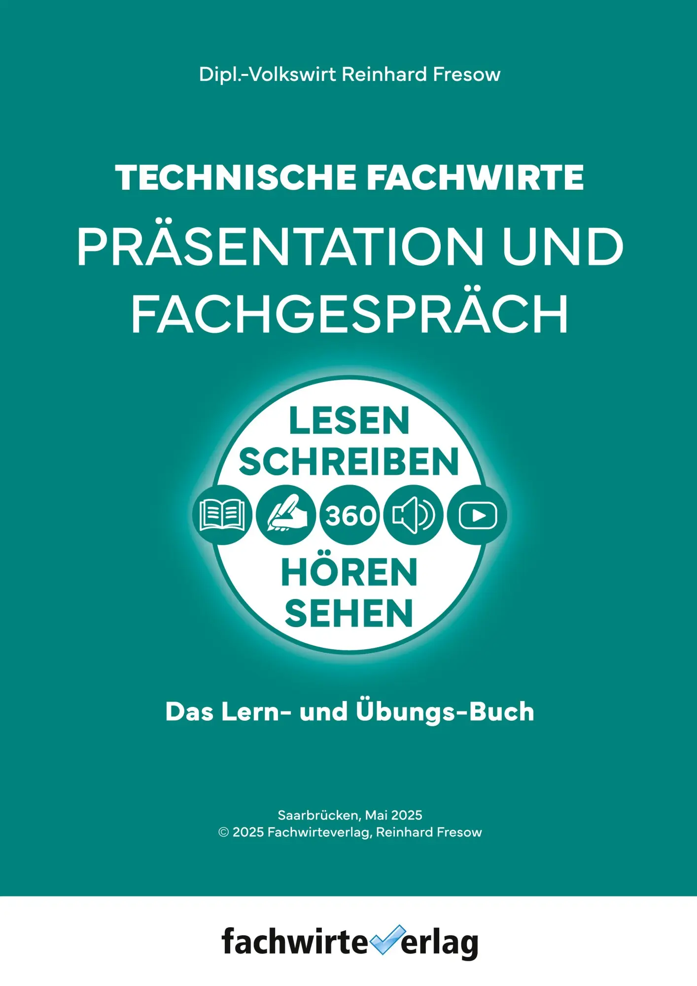Cover: 9783958877412 | Technische Fachwirte - Präsentation und Fachgespräch | Reinhard Fresow