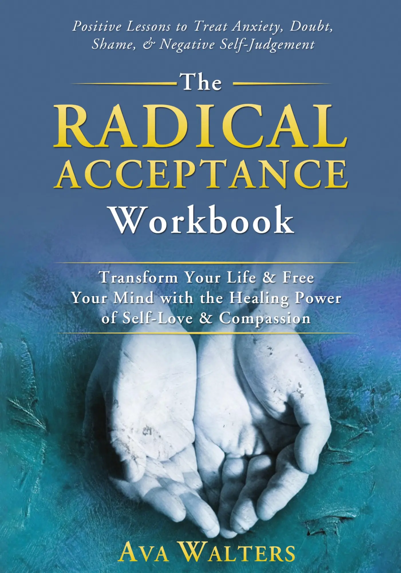 Cover: 9789083397412 | The Radical Acceptance Workbook | Ava Walters | Buch | Englisch | 2024