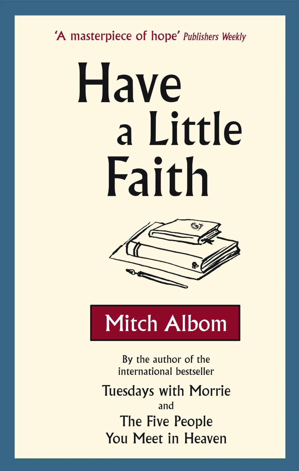 Cover: 9780751537512 | Have A Little Faith | Mitch Albom | Taschenbuch | VIII | Englisch