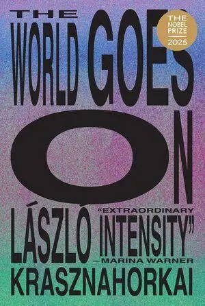 Cover: 9780811237512 | The World Goes On | László Krasznahorkai | Taschenbuch | Englisch