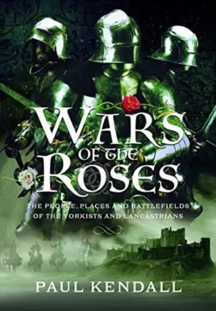 Cover: 9781399097512 | Wars of the Roses | Paul Kendall | Buch | Gebunden | Englisch | 2023