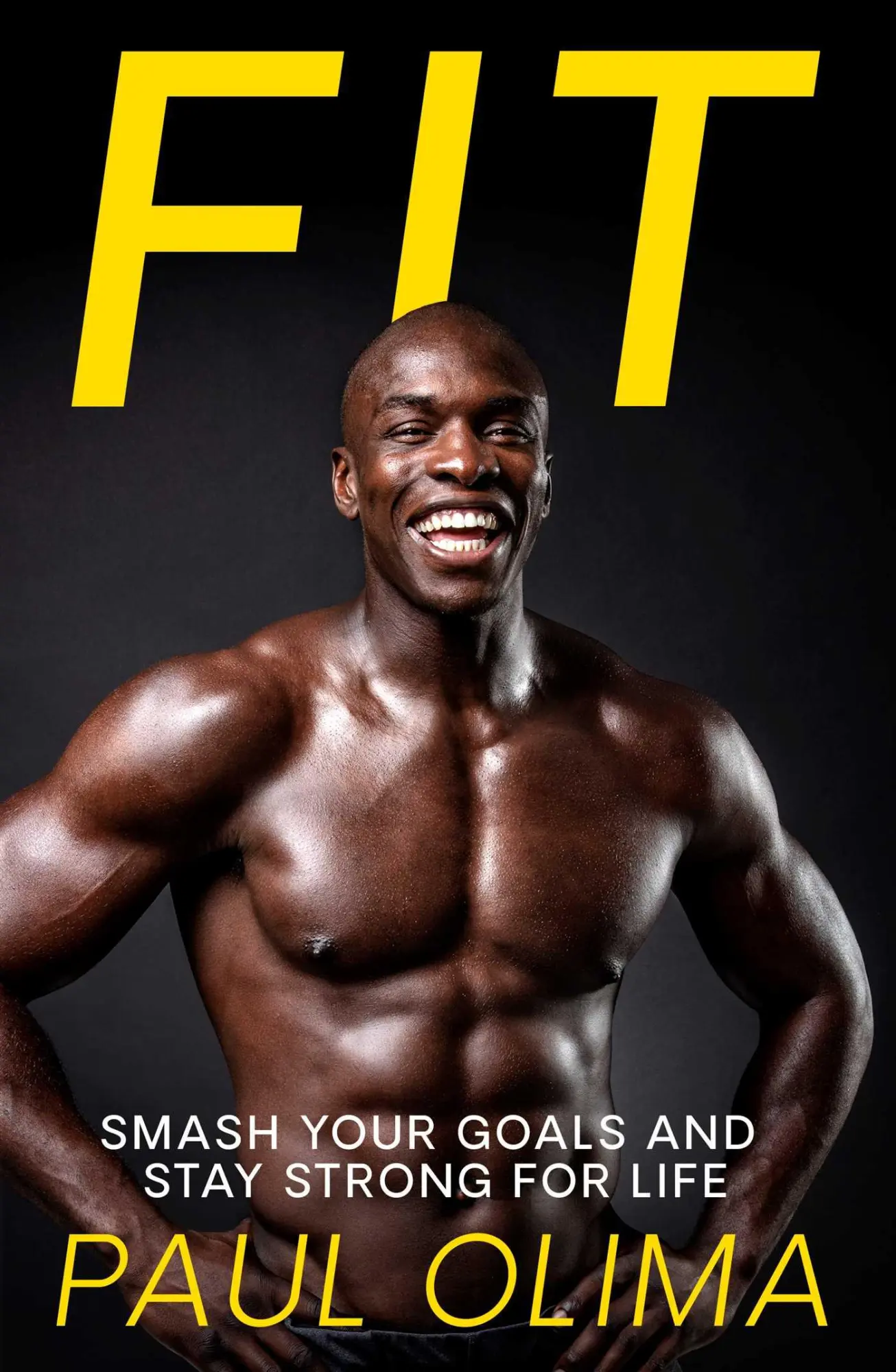 Cover: 9781471197512 | Fit | Smash your goals and stay strong for life | Paul Olima | Buch