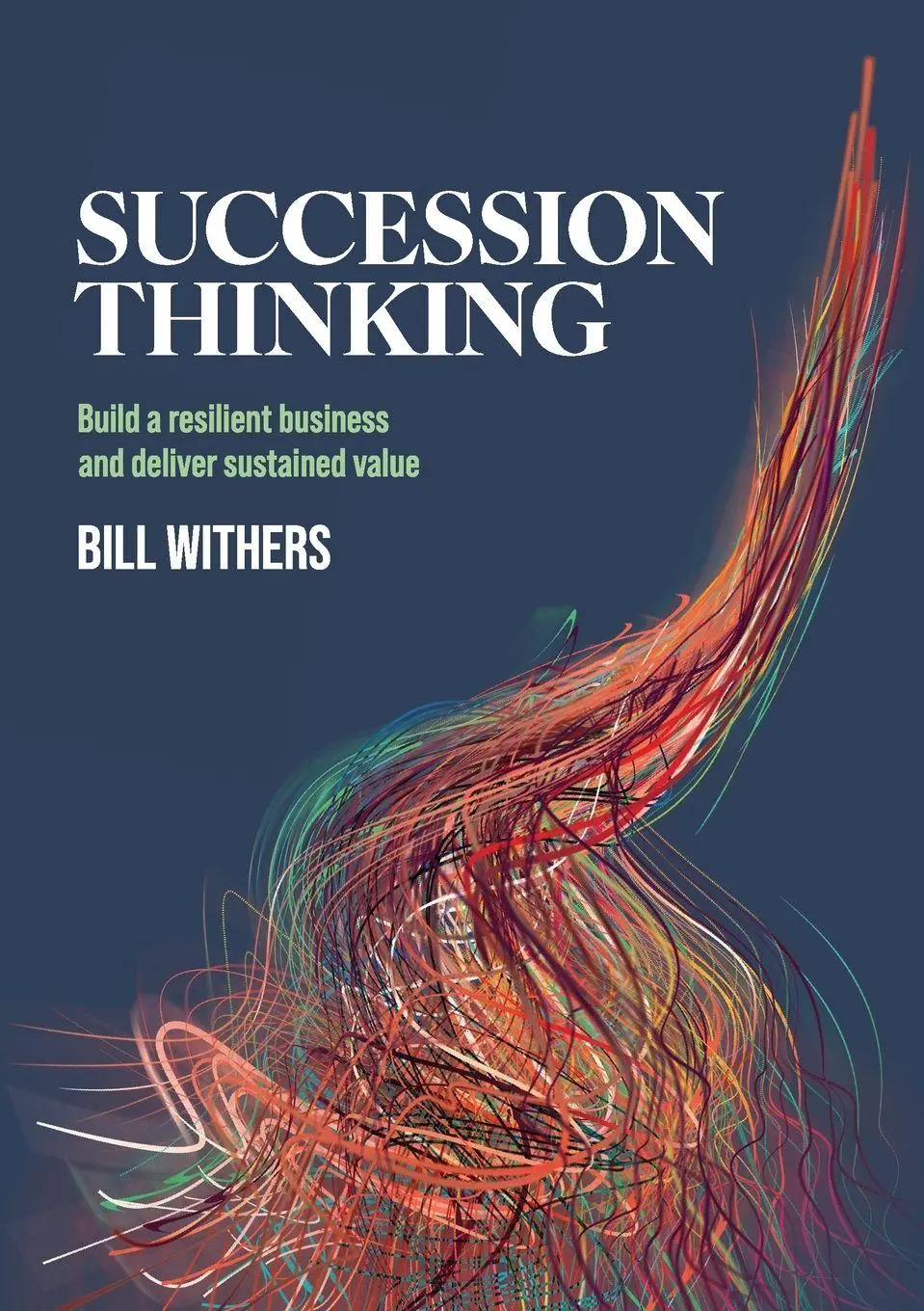 Cover: 9781923007512 | Succession Thinking | Bill Withers | Taschenbuch | Englisch | 2023