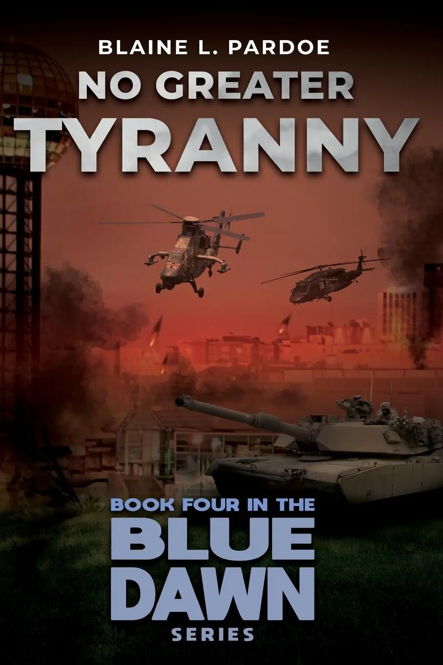 Cover: 9781959677512 | No Greater Tyranny | Blaine Pardoe | Taschenbuch | Englisch | 2023