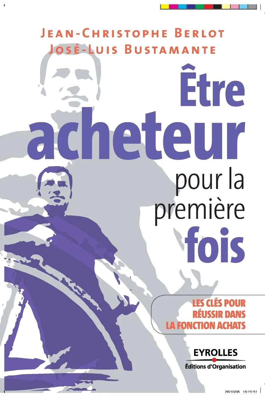 Cover: 9782212537512 | Être acheteur pour la première fois: Les clés pour réussir dans la...