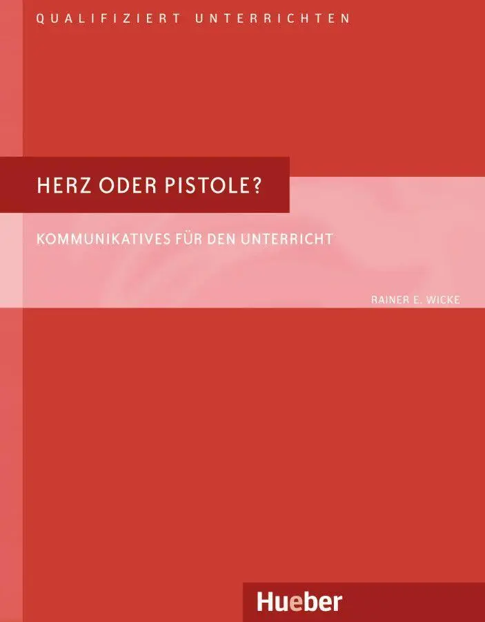 Cover: 9783190117512 | Herz oder Pistole | Rainer E Wicke | Taschenbuch | 80 S. | Deutsch