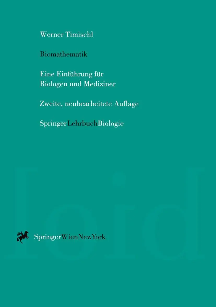 Cover: 9783211827512 | Biomathematik | Eine Einführung für Biologen und Mediziner | Timischl