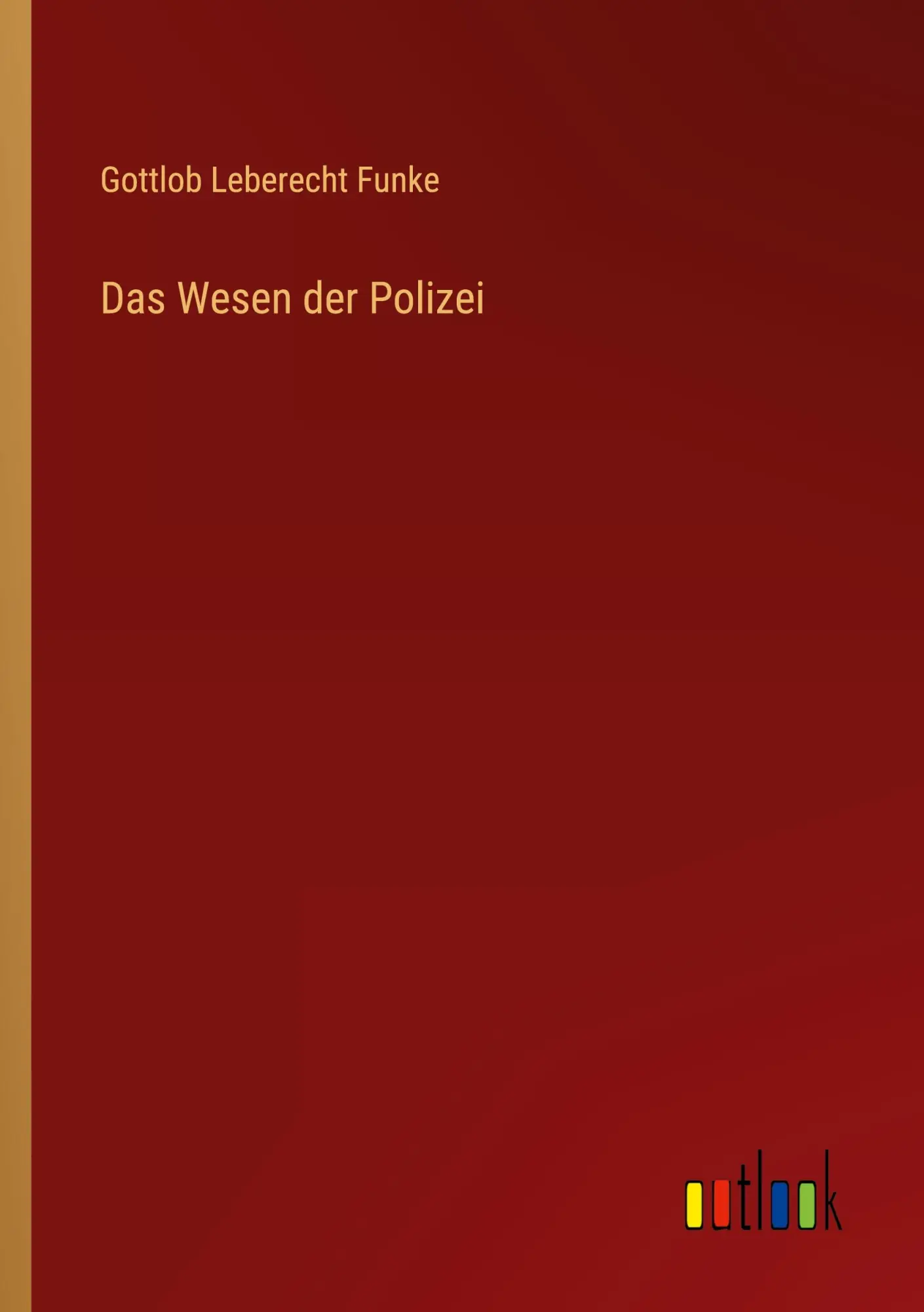 Das Wesen der Polizei