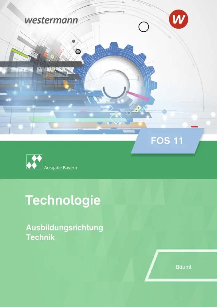 Cover: 9783427507512 | Technologie für Fachoberschulen - Ausgabe Bayern | Klasse 11 Schulbuch