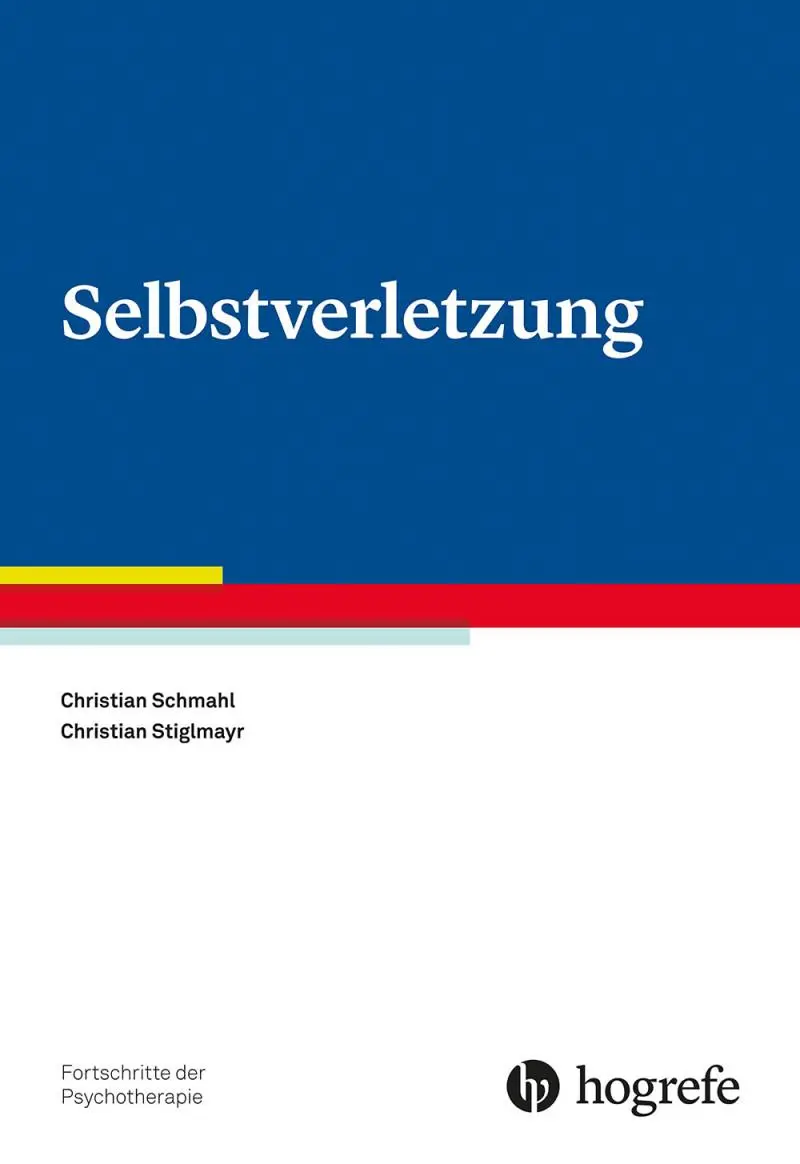 Cover: 9783801727512 | Selbstverletzung | Christian Schmahl (u. a.) | Taschenbuch | VI | 2020