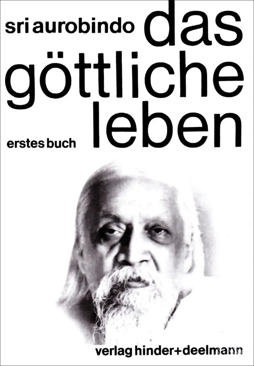 Cover: 9783894277512 | Das Göttliche Leben Band 1 | Sri Aurobindo | Buch | 327 S. | Deutsch