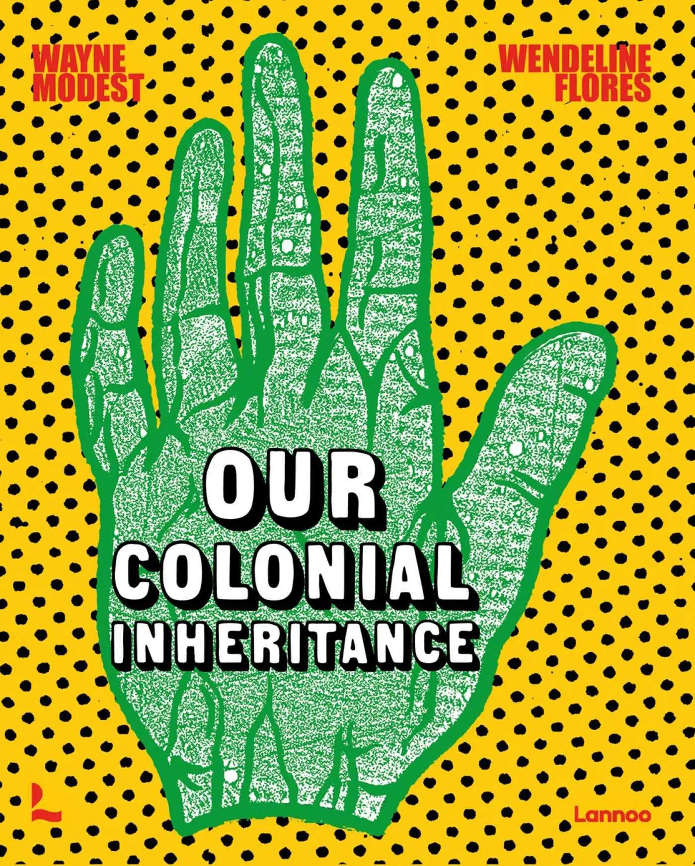 Cover: 9789401477512 | Our Colonial Inheritance | Wayne Modest | Buch | Gebunden | Englisch