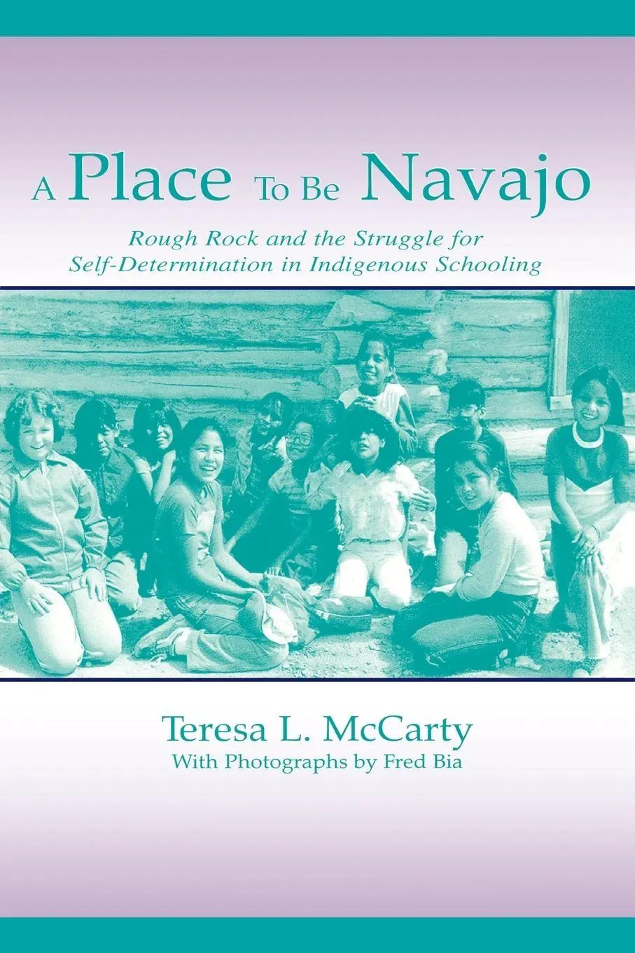 Cover: 9780805837612 | A Place to Be Navajo | Teresa L. Mccarty | Taschenbuch | Englisch