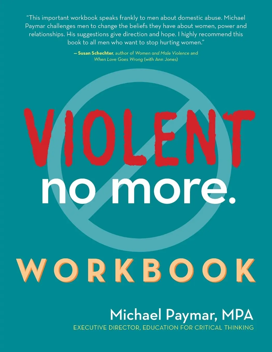Cover: 9781630267612 | Violent No More Workbook | MPA Michael Paymar | Taschenbuch | Englisch