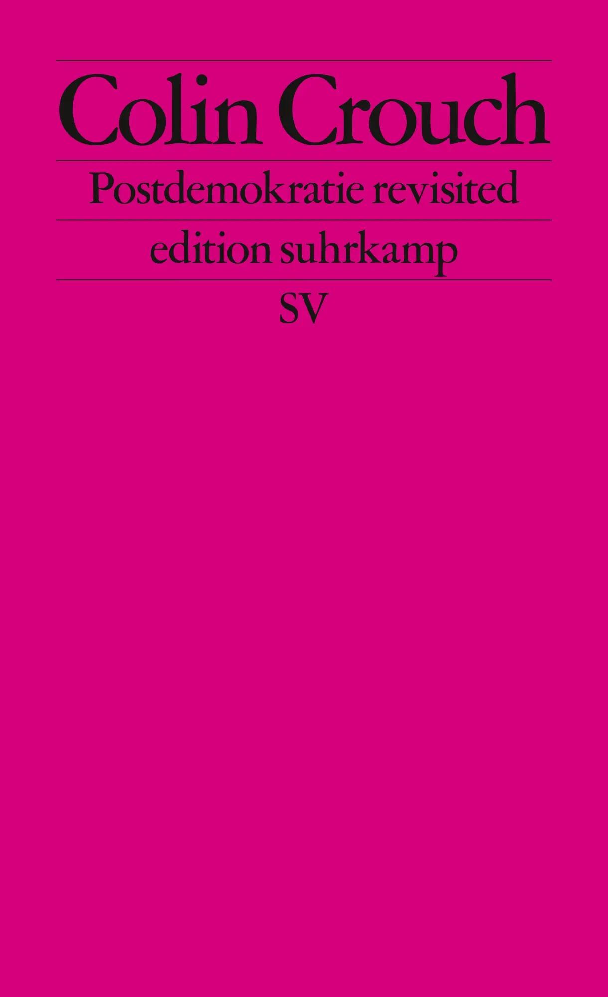 Cover: 9783518127612 | Postdemokratie revisited | Colin Crouch | Taschenbuch | 278 S. | 2021