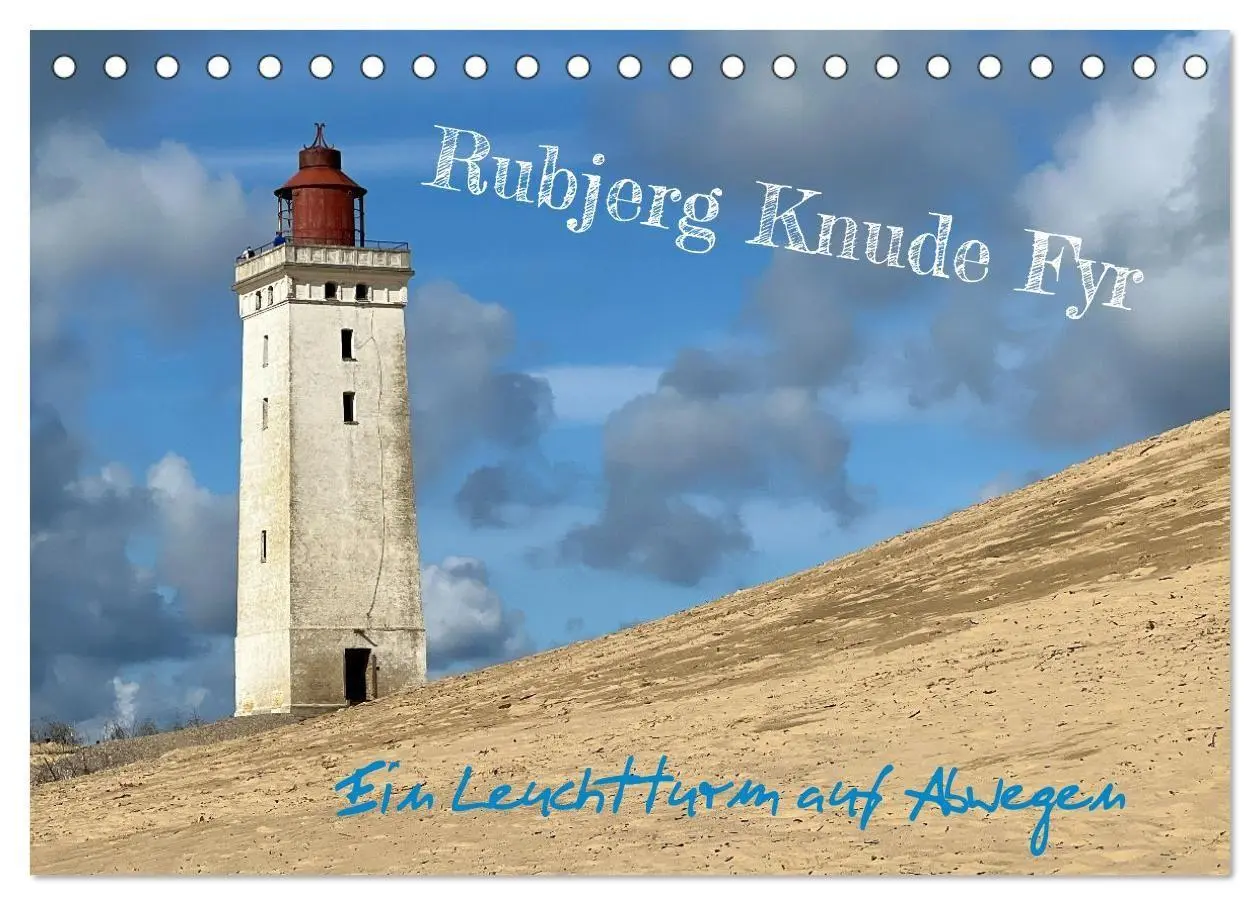 Cover: 9783569237612 | Rubjerg Knude Fyr - Ein Leuchtturm auf Abwegen (Tischkalender 2027...