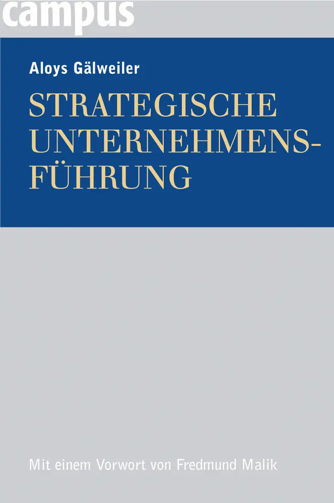 Cover: 9783593377612 | Strategische Unternehmensführung | Vorw. v. Fredmund Malik | Gälweiler