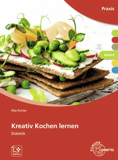 Cover: 9783758567612 | Kreativ Kochen lernen Modul B | Diätetik | Rita Richter | Taschenbuch