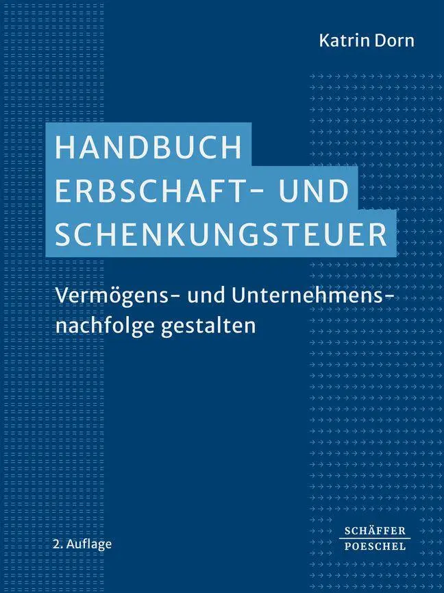 Handbuch Erbschaft- und Schenkungsteuer