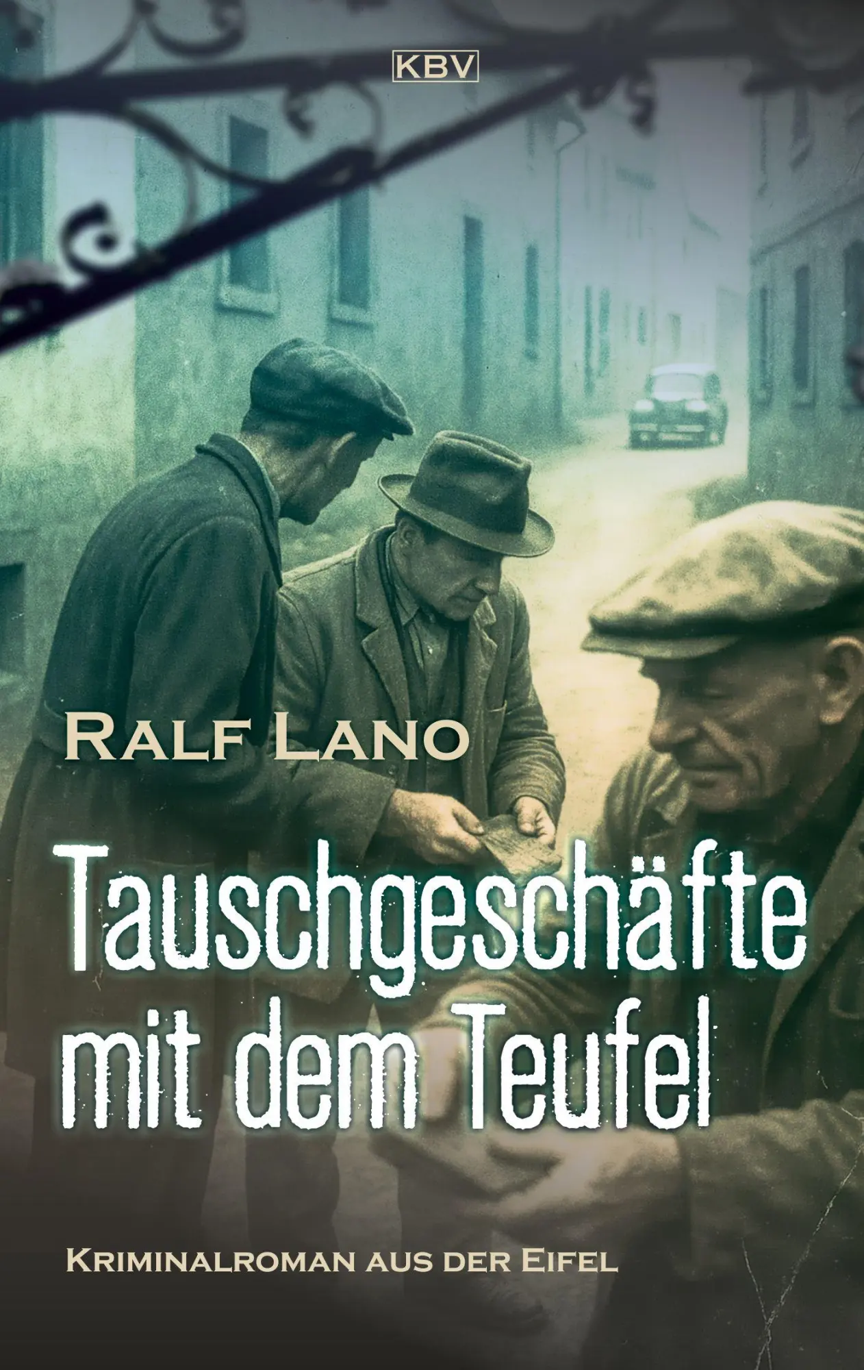 Cover: 9783954417612 | Tauschgeschäfte mit dem Teufel | Kriminalroman aus der Eifel | Lano