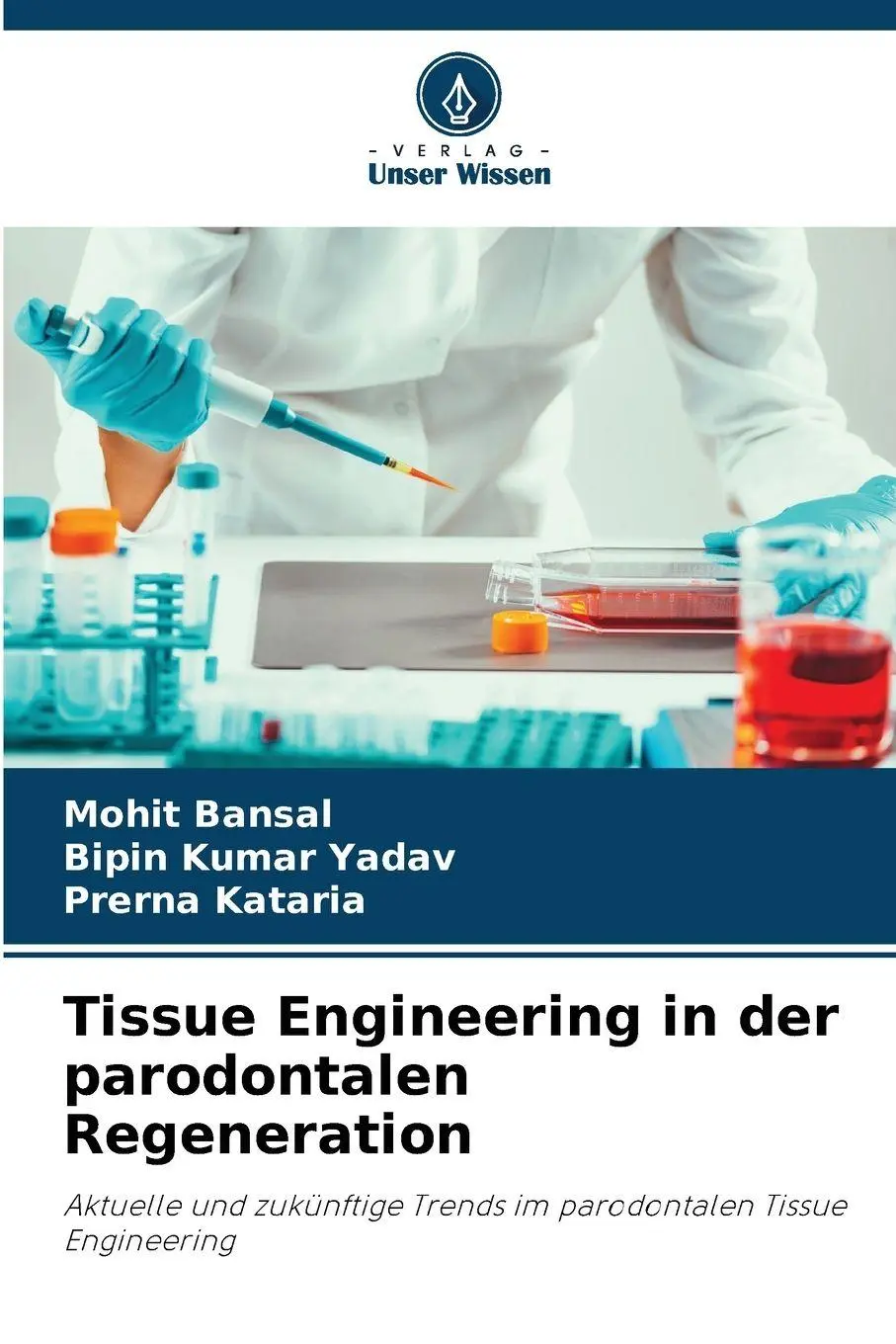 Cover: 9786209257612 | Tissue Engineering in der parodontalen Regeneration | Bansal (u. a.)