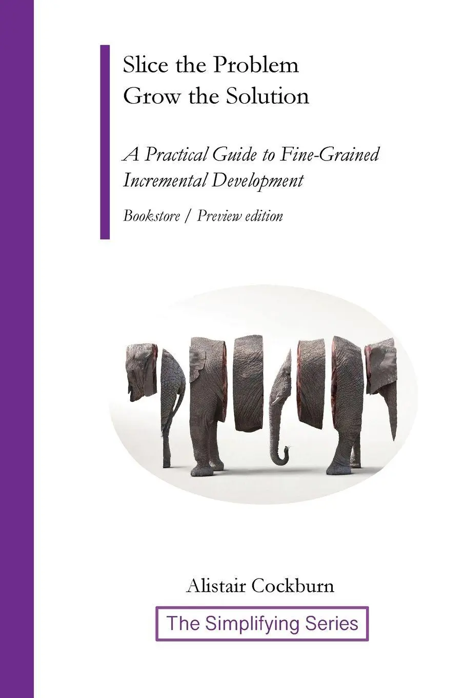 Cover: 9798996897612 | Slice the Problem Grow the Solution | Cockburn | Taschenbuch | 2026