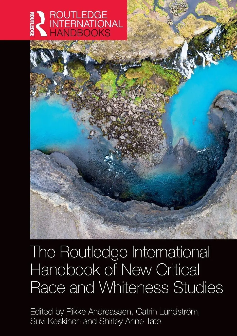Cover: 9780367637712 | The Routledge International Handbook of New Critical Race and...