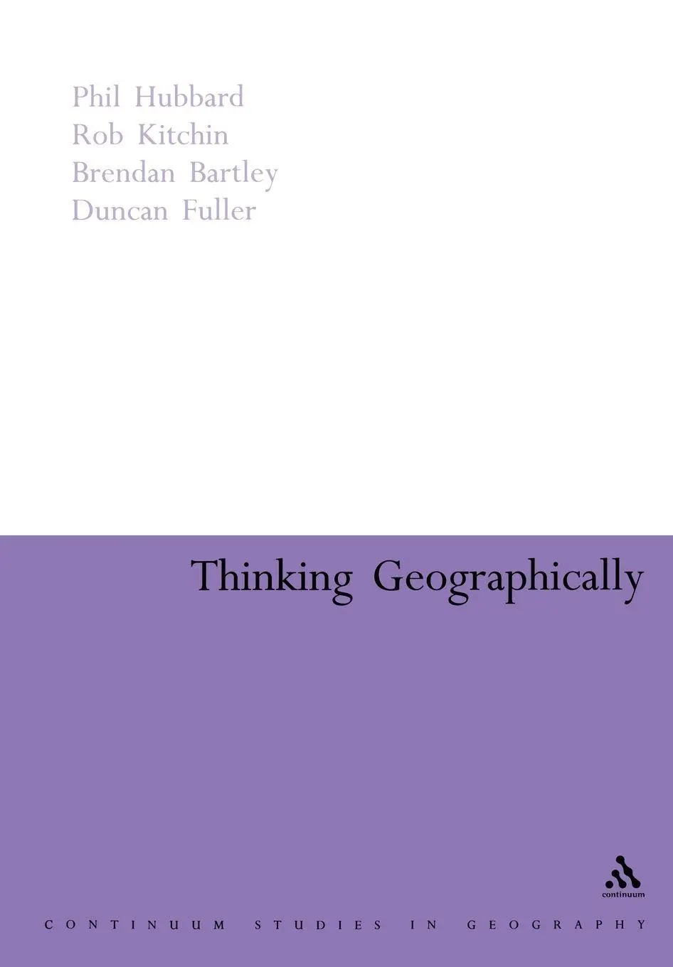 Cover: 9780826477712 | Thinking Geographically | Brendan Bartley (u. a.) | Taschenbuch | 2004