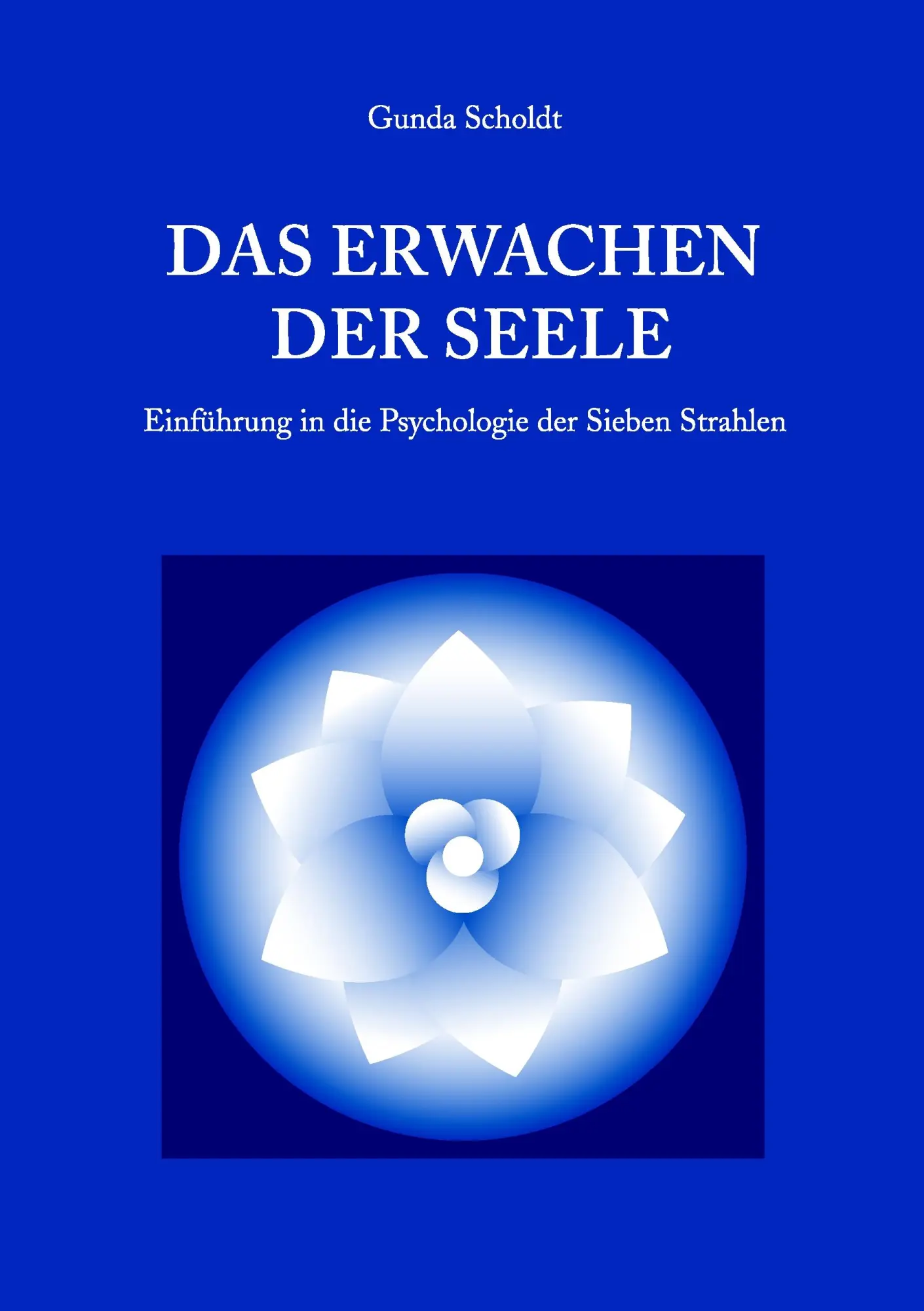 Cover: 9783833487712 | Das Erwachen der Seele | Gunda Scholdt | Taschenbuch | 431 S. | 2008
