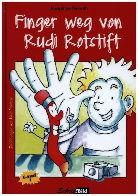 Cover: 9783951987712 | Finger weg von Rudi Rotstift | Josephine Bienath (u. a.) | Buch | 2025