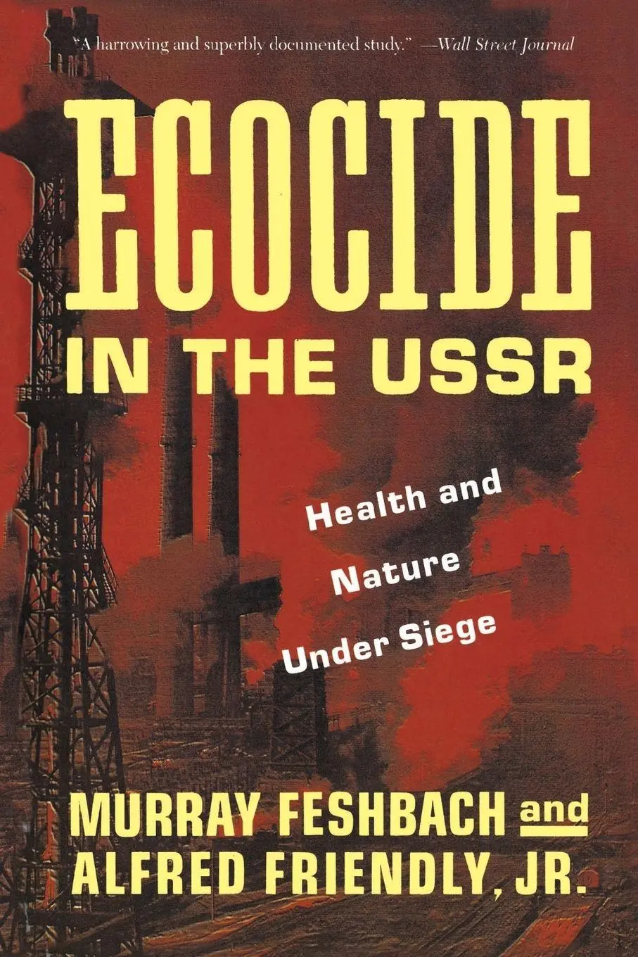 Cover: 9780465017812 | Ecocide in the USSR | Health and Nature Under Siege | Feshbach (u. a.)