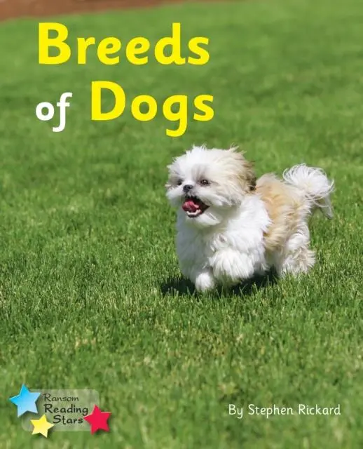 Cover: 9781781277812 | Breeds of Dogs | Phonics Phase 4 | Rickard Stephen | Taschenbuch