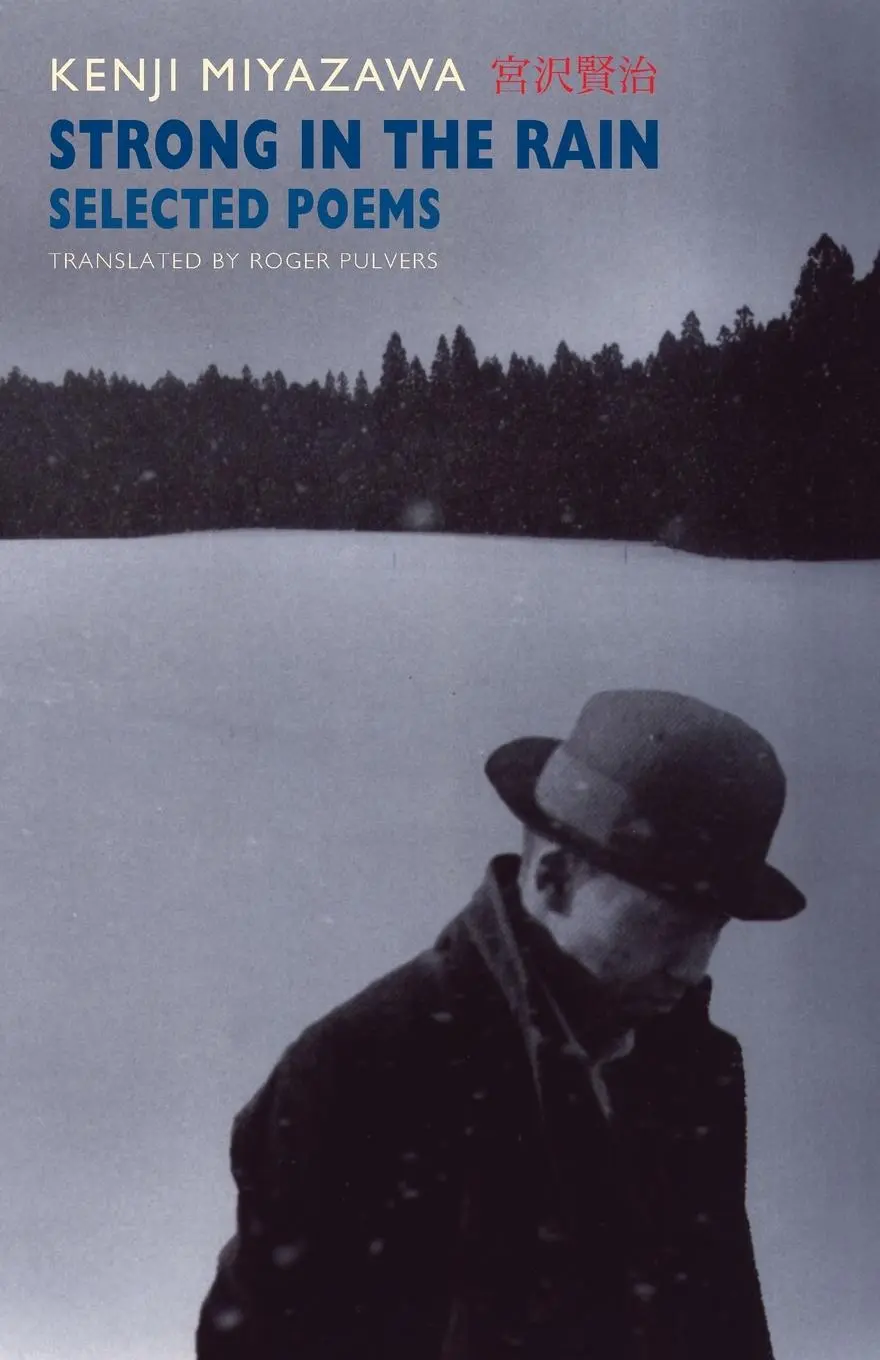 Cover: 9781852247812 | Strong in the Rain | Selected Poems | Kenji Miyazawa | Taschenbuch