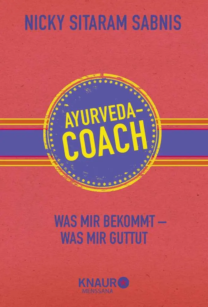 Cover: 9783426657812 | Ayurveda-Coach | Was mir bekommt - was mir guttut | Sabnis | Buch