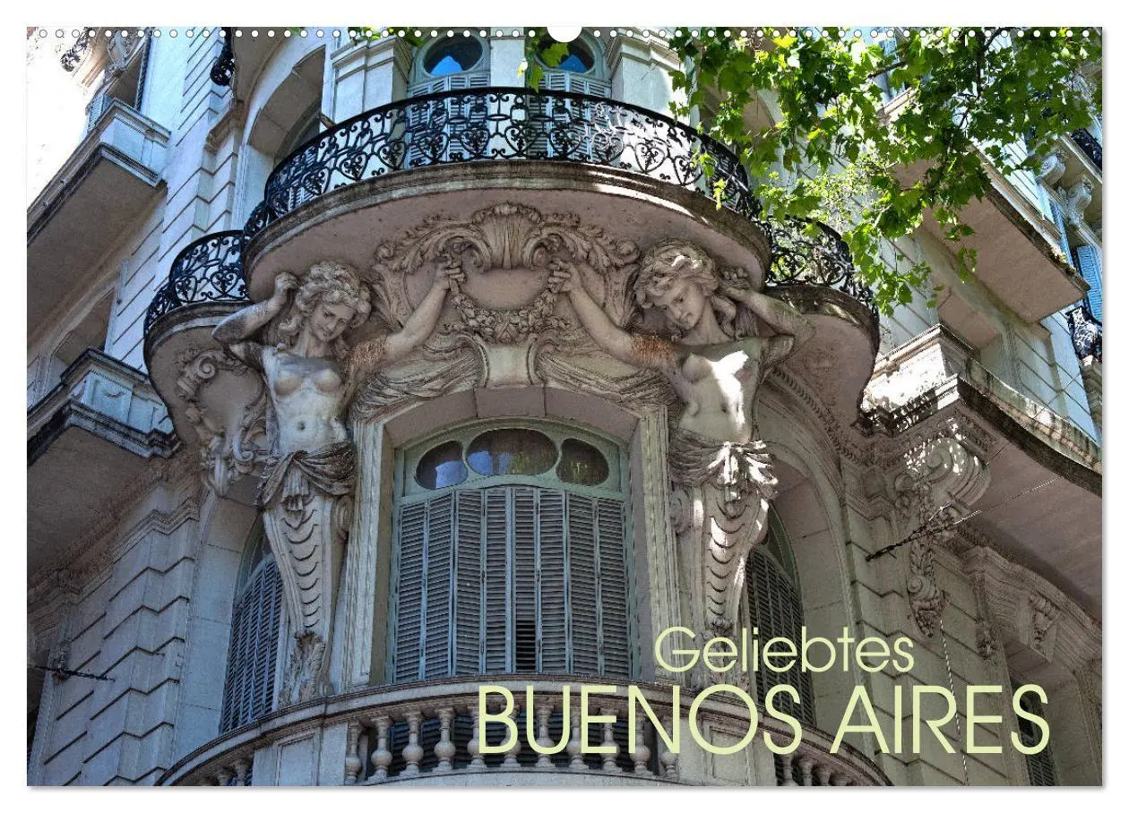 Cover: 9783457897812 | Geliebtes Buenos Aires (Wandkalender 2026 DIN A2 quer), CALVENDO...