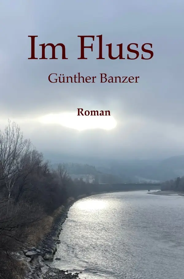 Cover: 9783565327812 | Im Fluss | Günther Banzer | Taschenbuch | 216 S. | Deutsch | 2026
