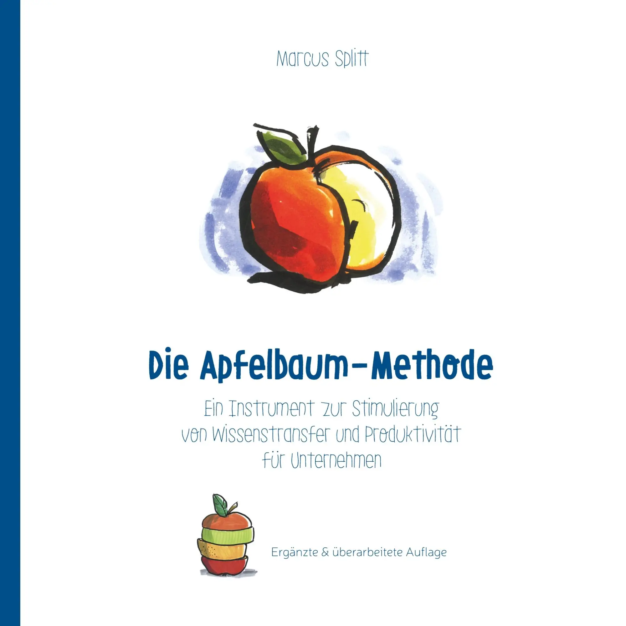 Cover: 9783749497812 | Die Apfelbaum-Methode | Marcus Splitt | Taschenbuch | 64 S. | Deutsch