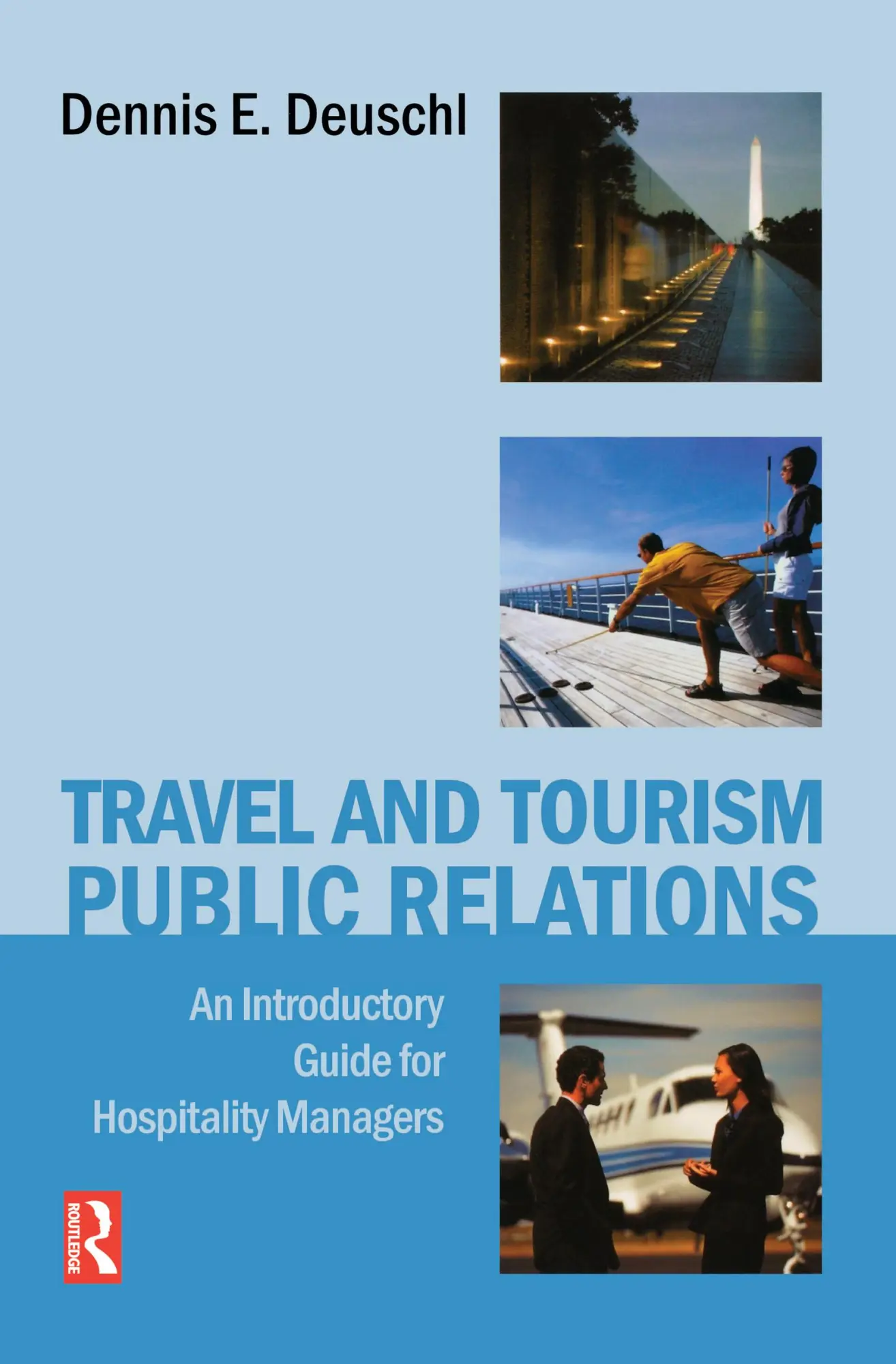 Cover: 9781138137912 | Travel and Tourism Public Relations | Dennis Deuschl | Buch | Englisch
