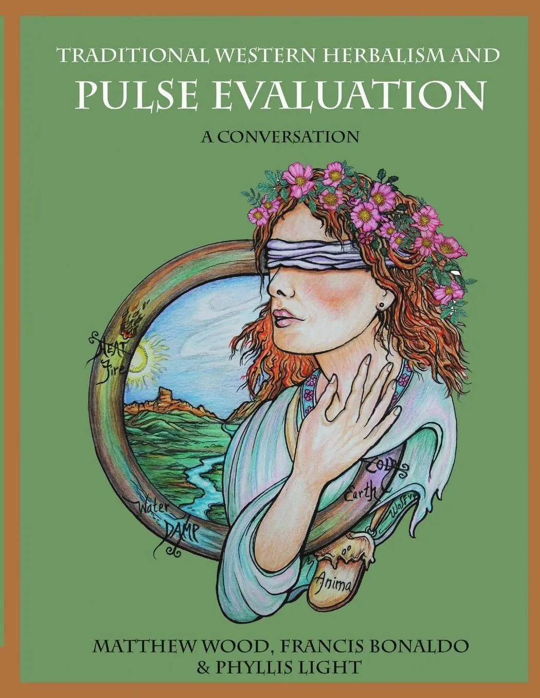 Cover: 9781483417912 | Traditional Western Herbalism and Pulse Evaluation | A Conversation