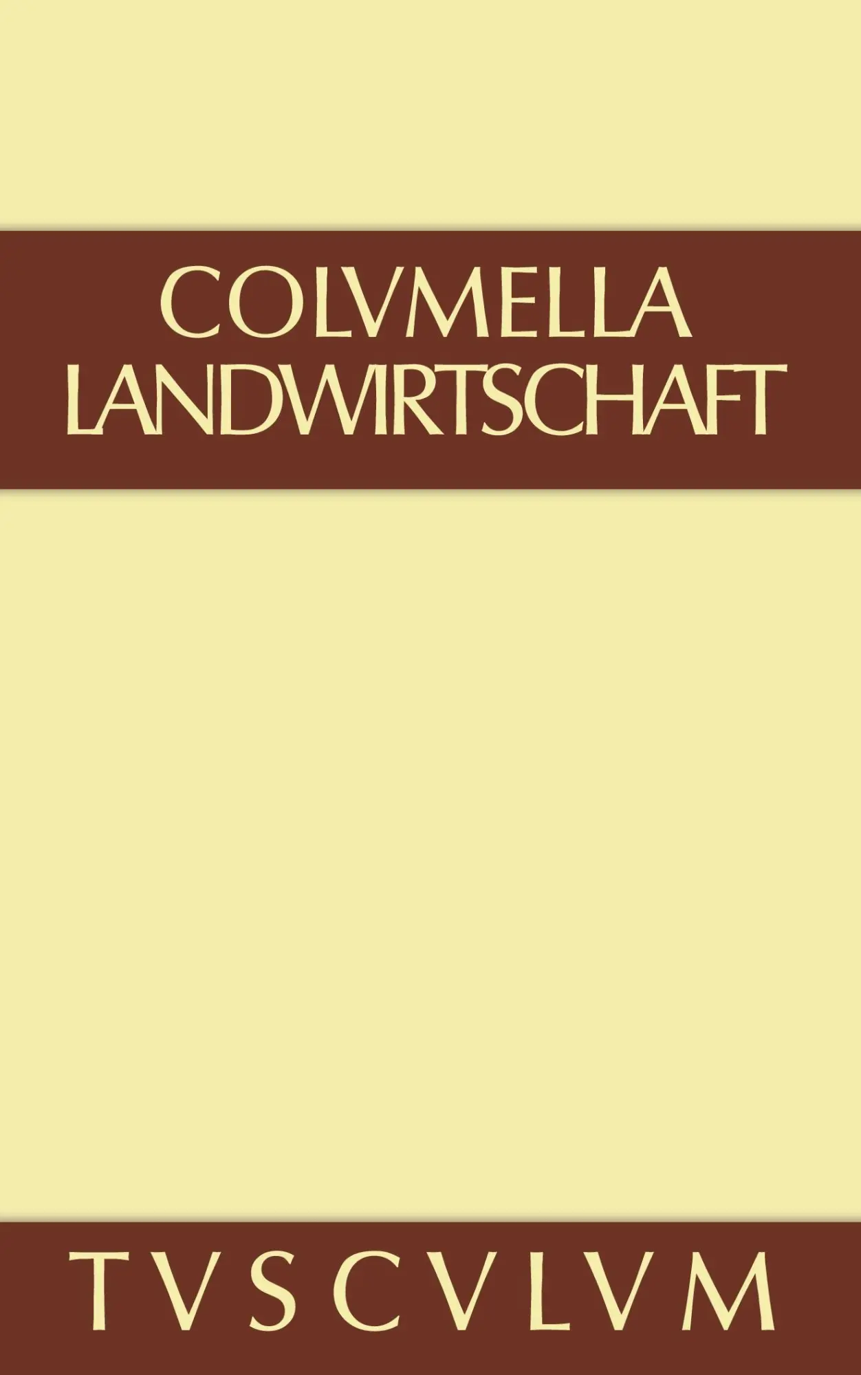 Cover: 9783110357912 | Über Landwirtschaft | Lateinisch - deutsch | Columella | Buch | 738 S.
