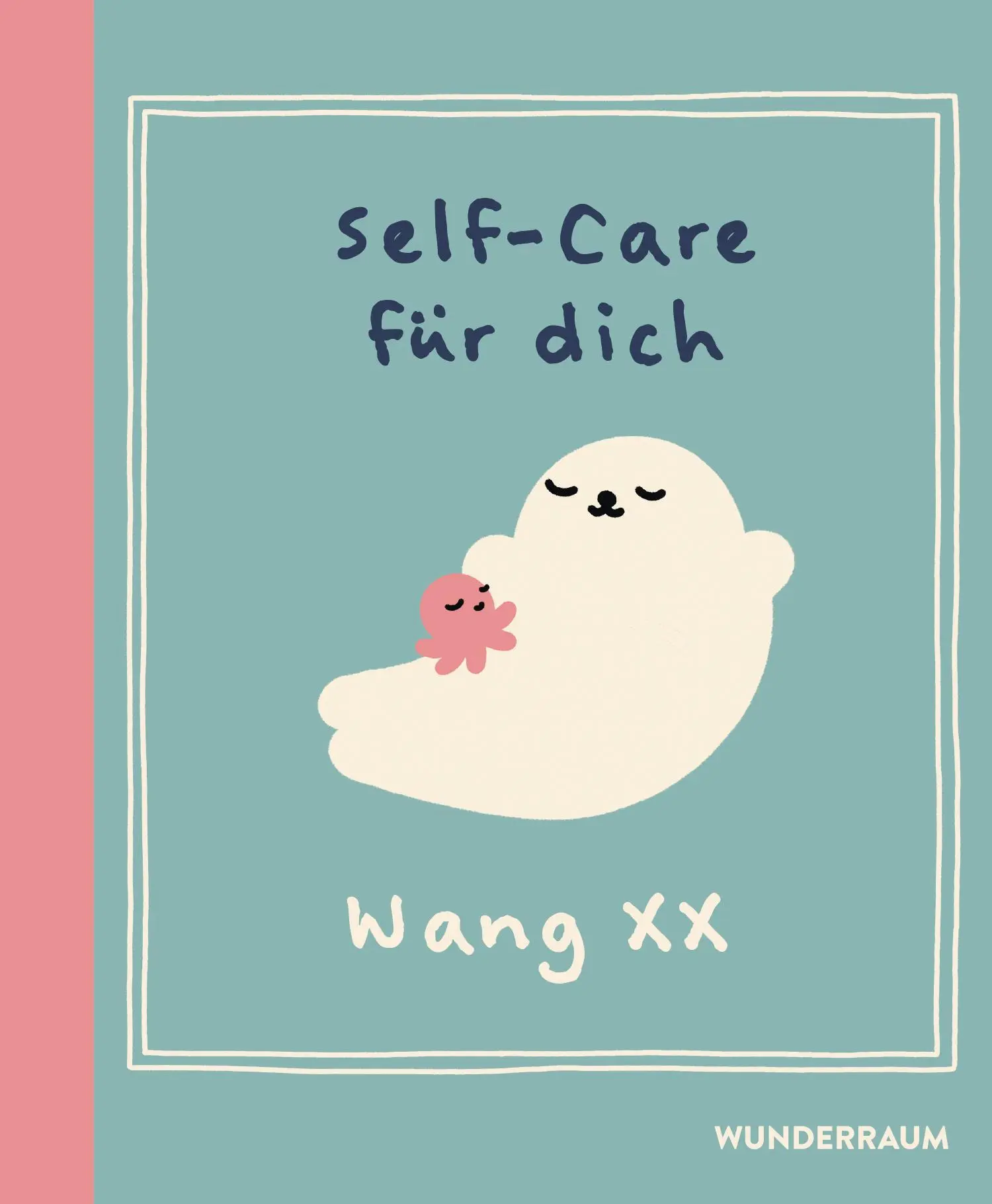 Cover: 9783442317912 | Self-Care für dich | Wang Xx | Buch | 128 S. | Deutsch | 2025