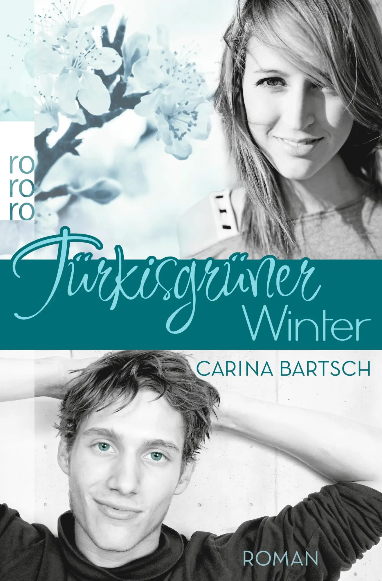Cover: 9783499227912 | Türkisgrüner Winter | Carina Bartsch | Taschenbuch | 464 S. | Deutsch