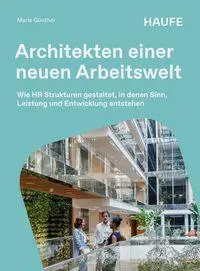 Cover: 9783648197912 | Architekten einer neuen Arbeitswelt | Marie Günther | Taschenbuch