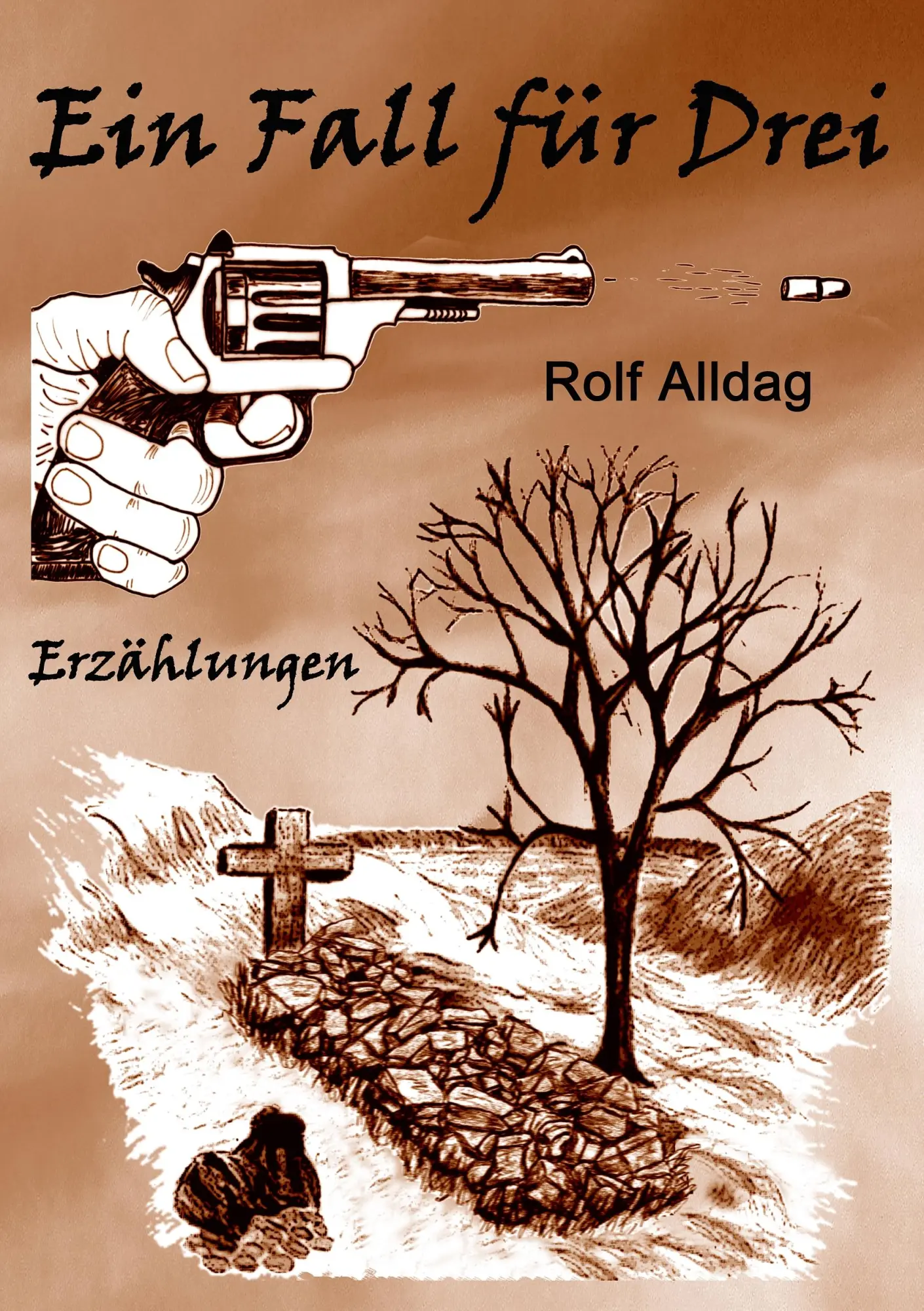 Cover: 9783743137912 | Ein Fall für Drei | Erzählungen | Rolf Alldag | Taschenbuch | 164 S.