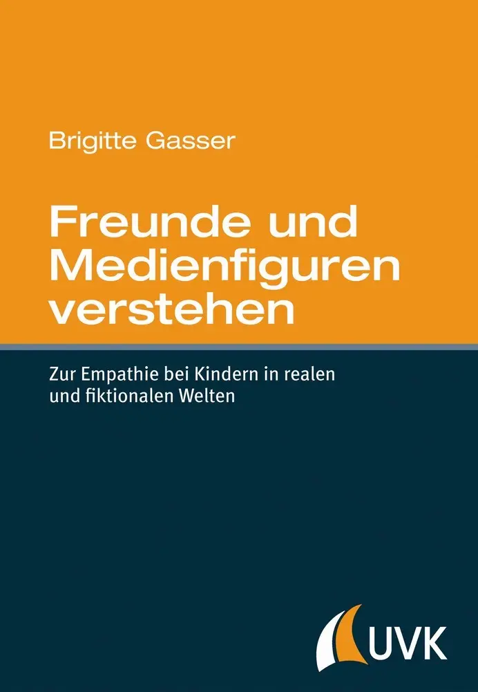 Cover: 9783744507912 | Freunde und Medienfiguren verstehen | Brigitte Gasser | Buch | 258 S.