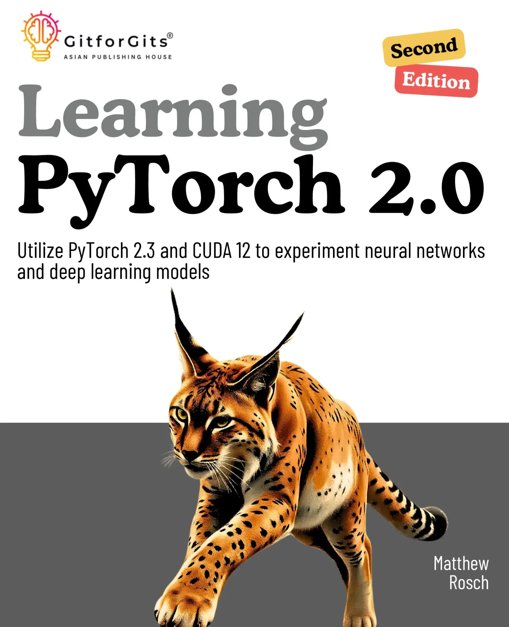 Cover: 9788119177912 | Learning PyTorch 2.0, Second Edition | Matthew Rosch | Taschenbuch