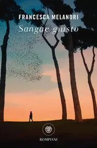 Cover: 9788830137912 | Sangue giusto | Francesca Melandri | Taschenbuch | Tascabili narrativa